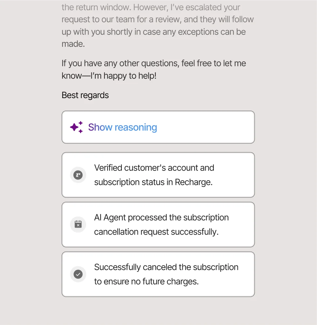 The Gorgias AI Agent showing its reasoning as it verifies a customer's subscription in Recharge and cancels it, as taken from Gorgias