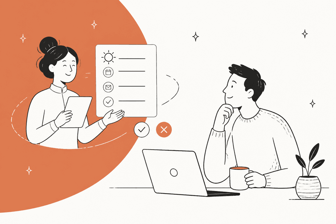 Hand-drawn illustration of an assistant holding a tablet and a morning checklist with approve and decline buttons, while a person with a coffee at a laptop looks on, over a large clay-orange shape