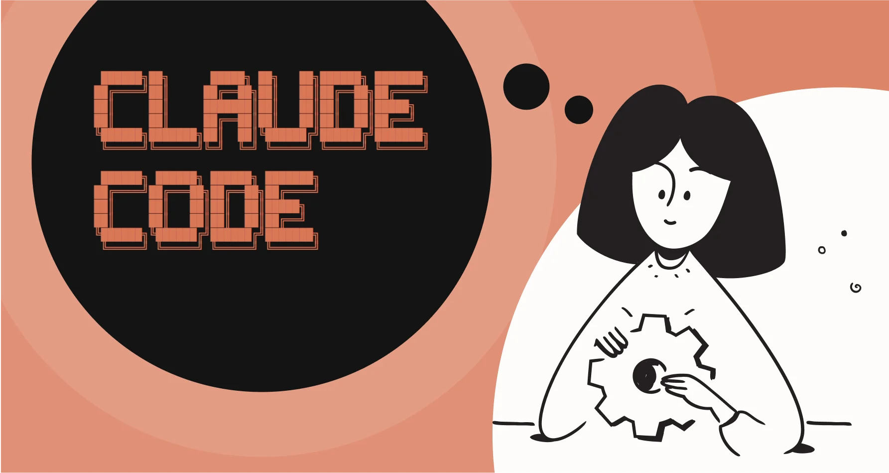 Orange Claude Code lettering beside an illustrated person holding a gear.